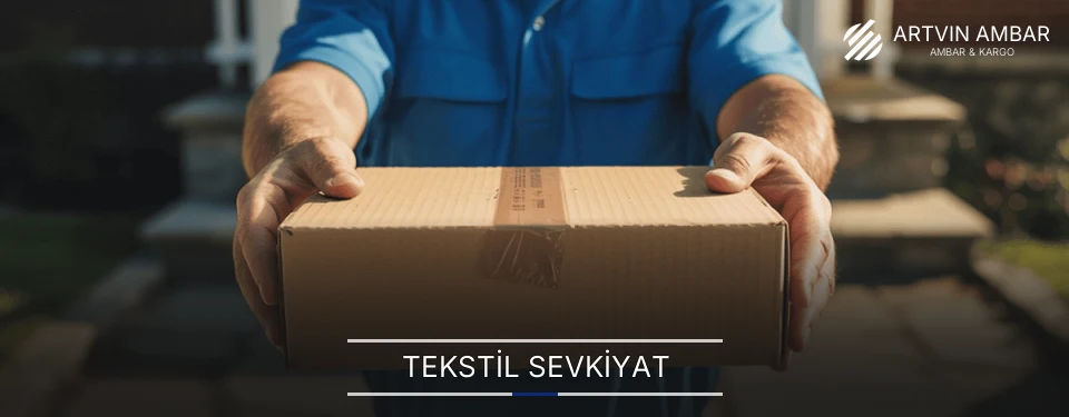 Artvin Tekstil Sevkiyat Ambar Firmaları